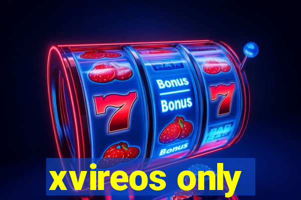 xvireos only